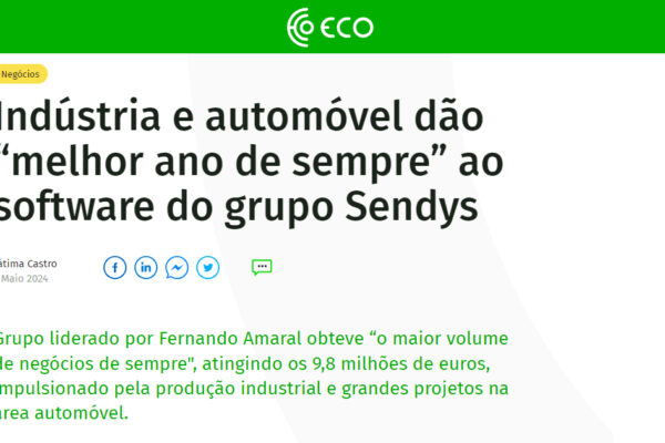 Indústria e automóvel dão “melhor ano de sempre” ao software do grupo Sendys
